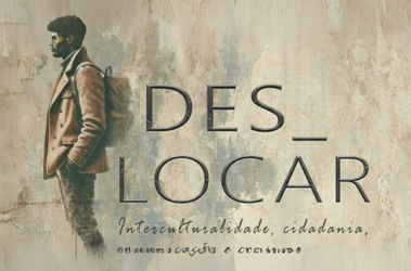 Des_locar • Interculturalidade, Cidanania, Comunicação e Consumo